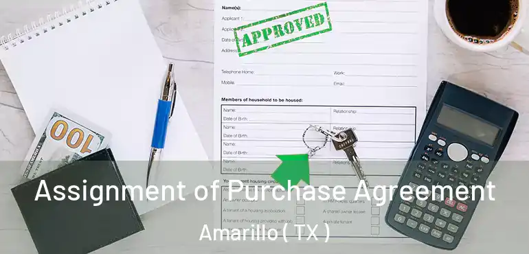  Assignment of Purchase Agreement Amarillo ( TX )