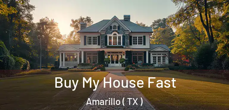  Buy My House Fast Amarillo ( TX )