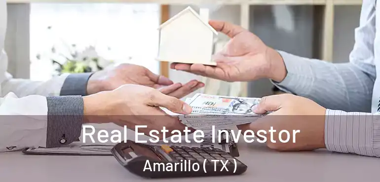 Real Estate Investor Amarillo ( TX )