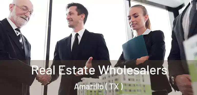  Real Estate Wholesalers Amarillo ( TX )